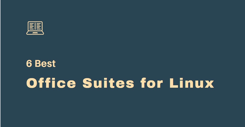 6 Best Office Suites for Linux in 2020