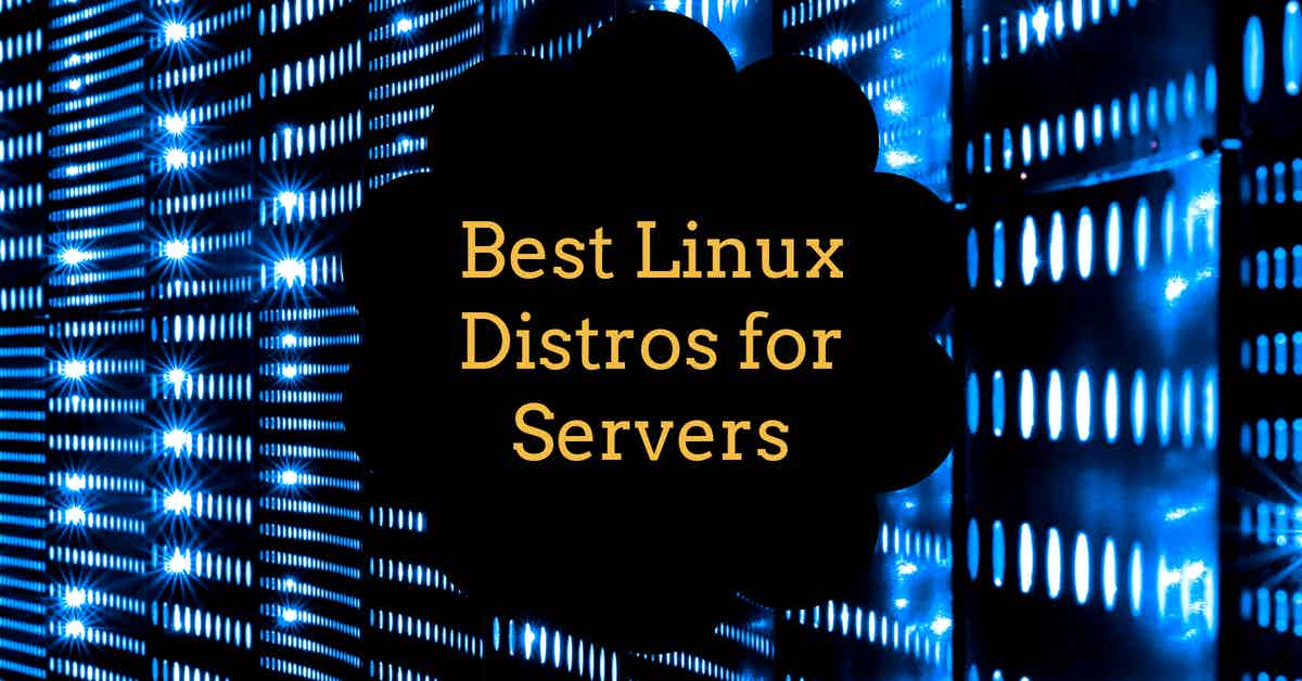 Best Linux Distros for Servers