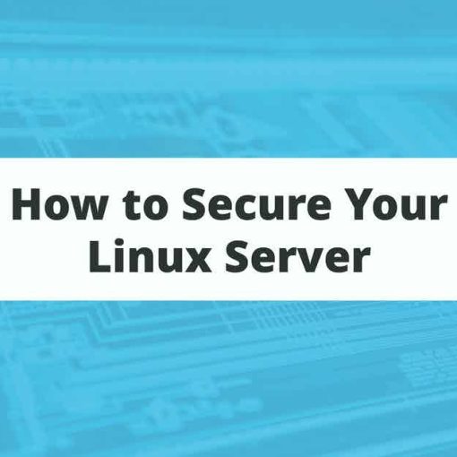 How to Secure Your Linux Server
