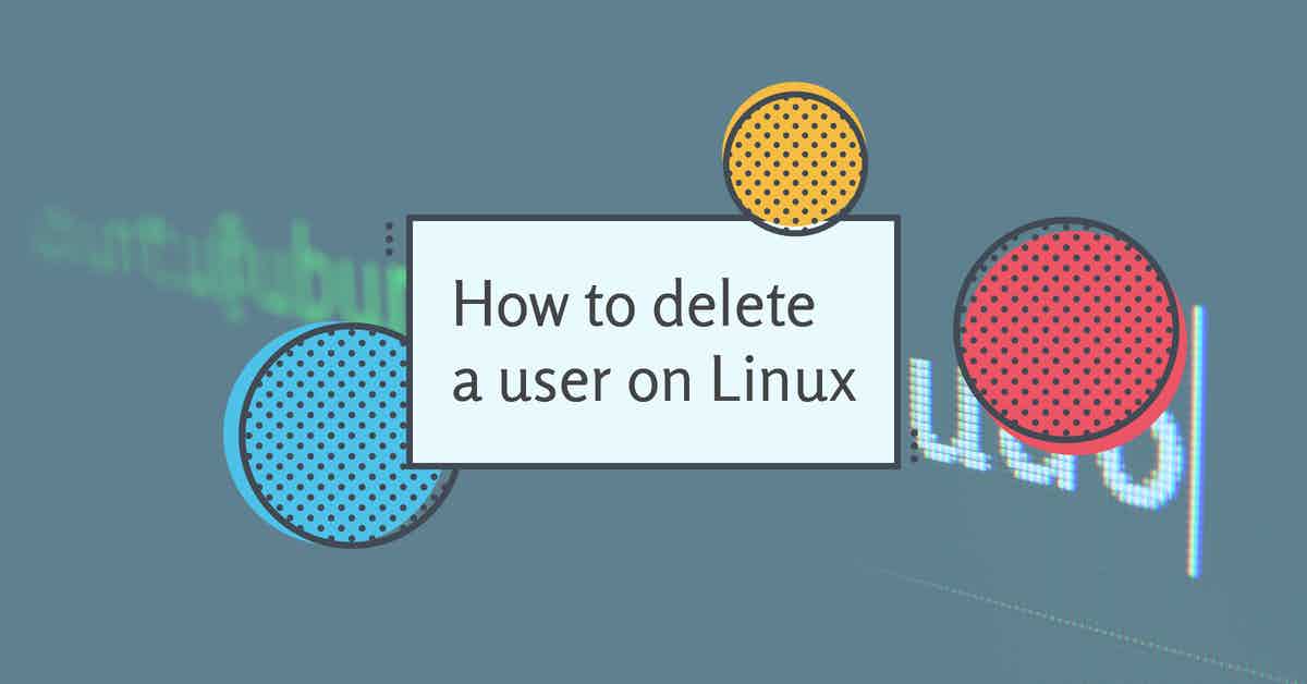 how to delete a user on Linux