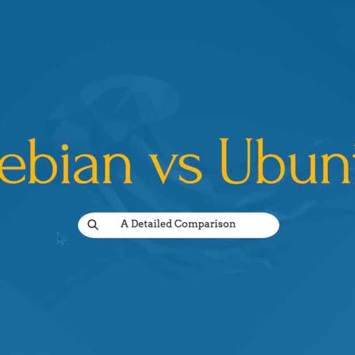 Debian vs Ubuntu: A Detailed Comparison