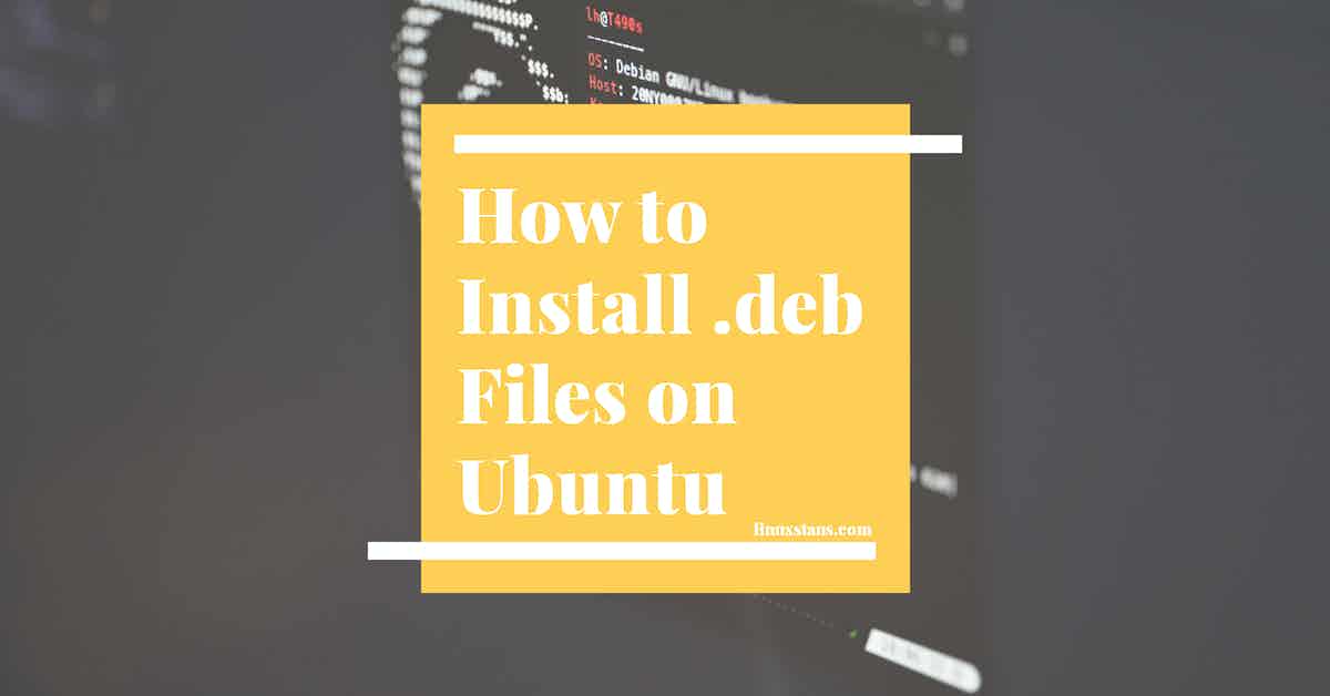 Ubuntu: How to Install .deb Files